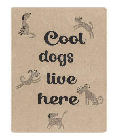 PET blanket "cool dogs live here" large